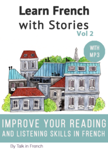 Learn French with Stories for Intermediate Level Vol 2